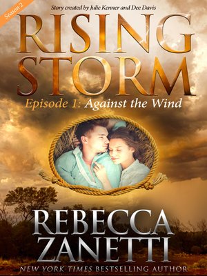 Against the Wind: Rising Storm, Season 2, Episode 1 - ebook